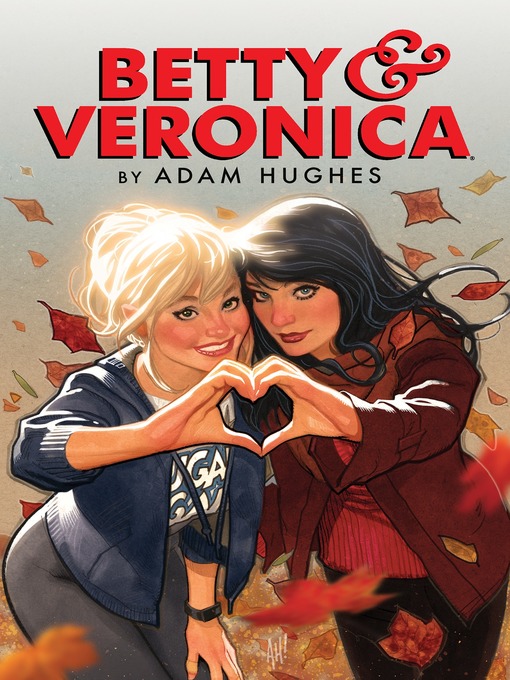 Title details for Betty & Veronica by Adam Hughes by Adam Hughes - Available